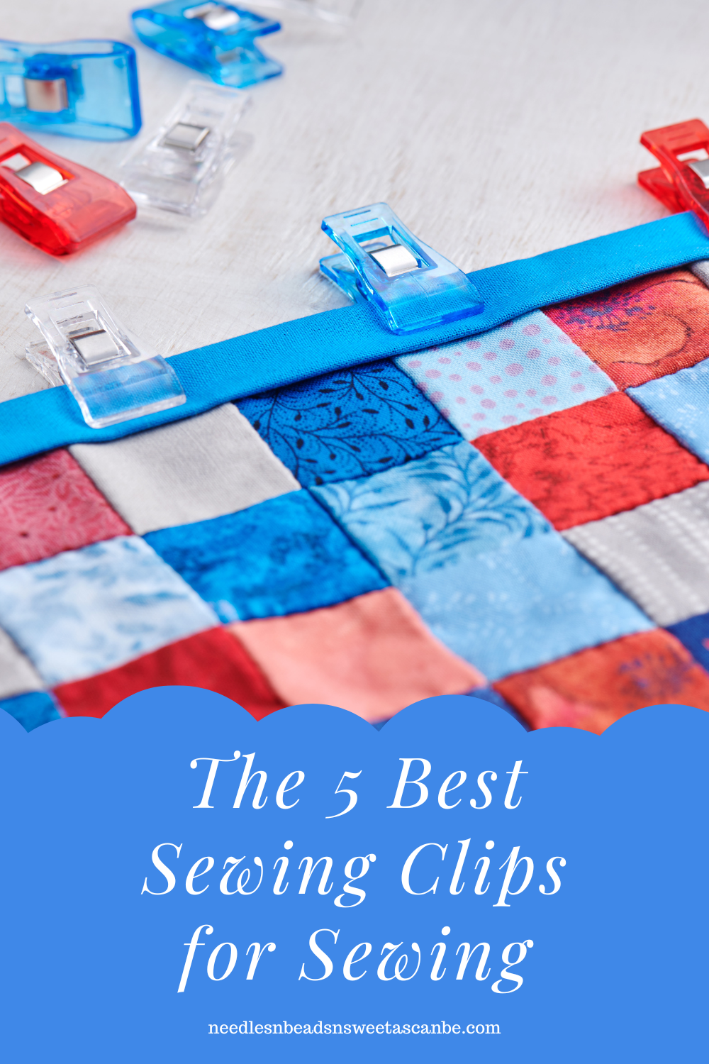 What are The 5 Best Sewing Clips to Use for Sewing